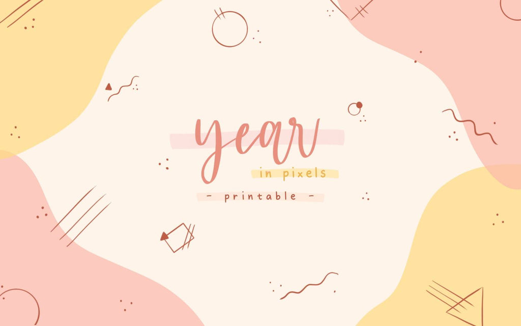 Free Year in Pixels Printable 🧡